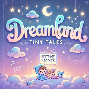 Dreamland Tiny Tales's