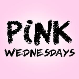 Pink Wednesdays Podcast