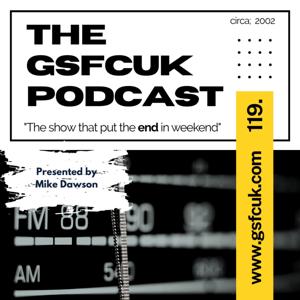 The GSFCUK Podcast