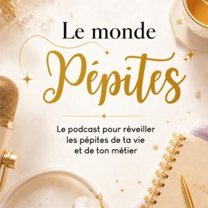 Le monde Pépites