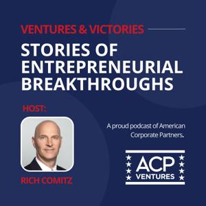 Ventures & Victories: Stories of Entrepreneurial Breakthroughs