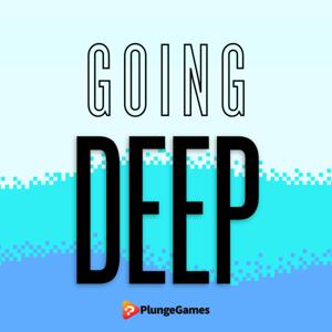 Going Deep with Plunge Games