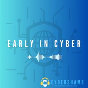 Early in Cyber