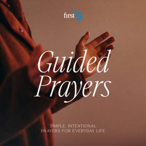 Guided Prayers - Simple, Intentional Prayers for Everyday Life by Denison Ministries