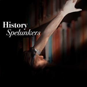 History Spelunkers