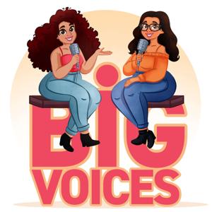 Big Voices Podcast