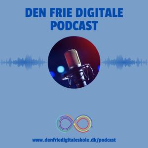 Den Frie Digitale Podcast