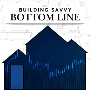 Building Savvy Bottom Line