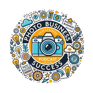 Photo Business Success Podcast