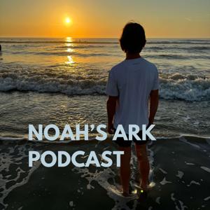 Noah's Ark Podcast