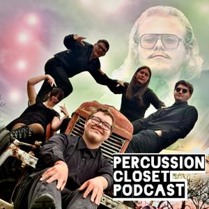 Percussion Closet Podcast