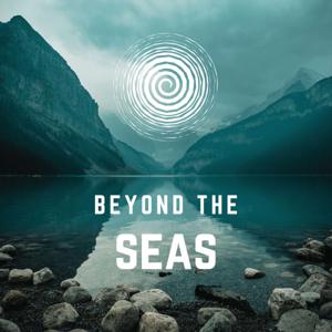 Beyond the Seas