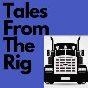 Tales From The Rig