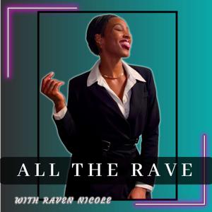 All The Rave