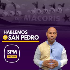 Hablemos de San Pedro | Smaily Rosario