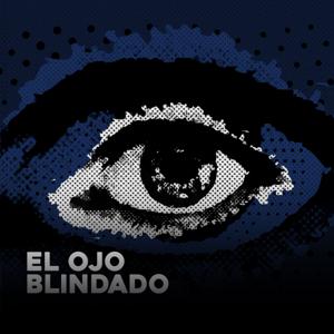 El ojo blindado