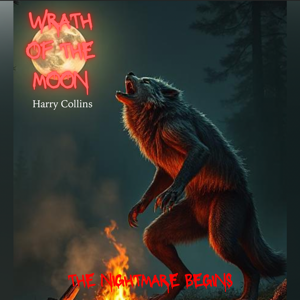 Wrath of The Moon by Harry Collins