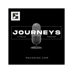Journeys: A MACSA Podcast