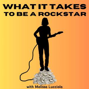 What It Takes To Be A Rockstar