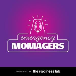 Emergency Momagers