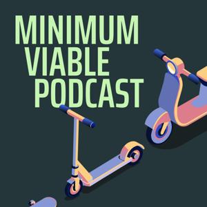 Minimum Viable Podcast with Elliott Poppel