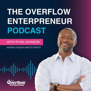 The Overflow Entrepreneur