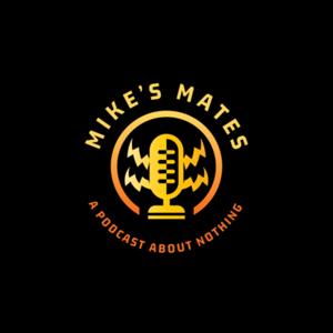 Mike’s Mates