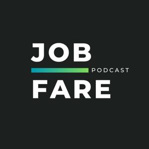 The Job Fare Podcast