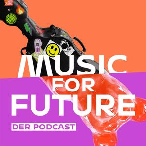 Music for Future: Der Podcast