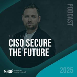 CISO: Secure the Future