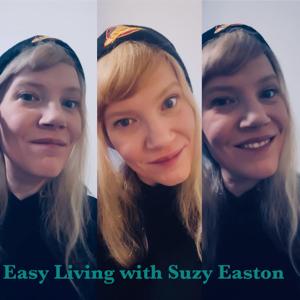 Easy Living with Suzy Easton