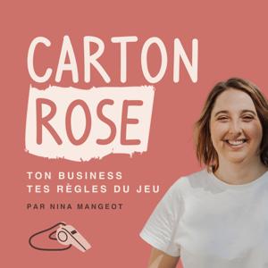 Carton Rose : ton business, tes règles du jeu