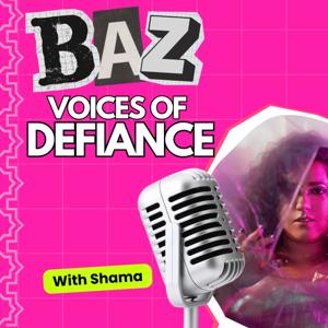 BAZ : Voices of Defiance