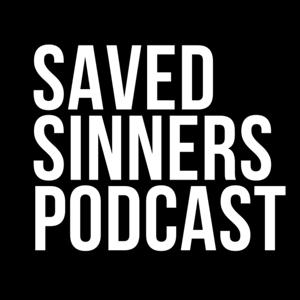 Saved Sinners Podcast