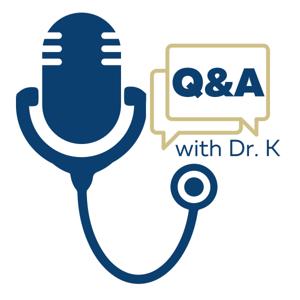 Q&A with Dr. K