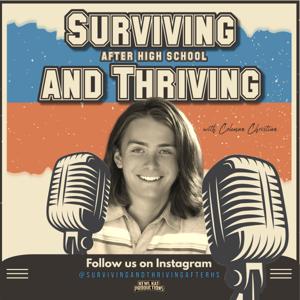 Surviving and Thriving After High School