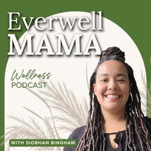 Everwell Mama