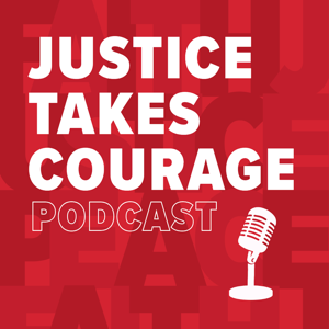 Justice Takes Courage