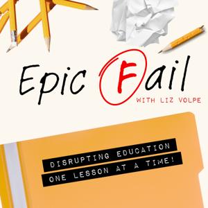 EPIC FAIL- Disrupting education one lesson at a time!