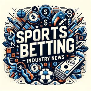 Sports Betting Industry News