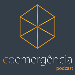Arquivos Coemergência - Coemergência | Podcast