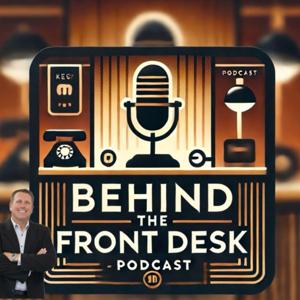 Behind The Front Desk