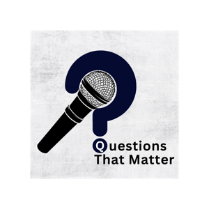 Questions That Matter | Podcast with Michael Mugwenhi