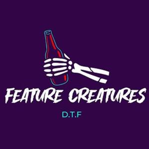 Feature Creatures D.T.F