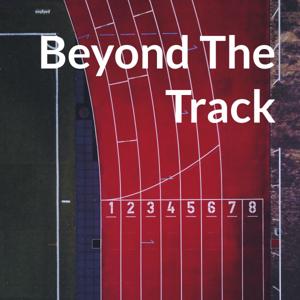 Beyond The Track