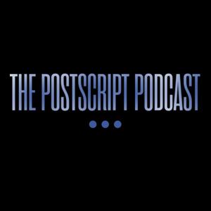 The Postscript Podcast