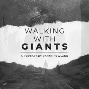Walking With Giants