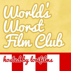 World’s Worst Film Club