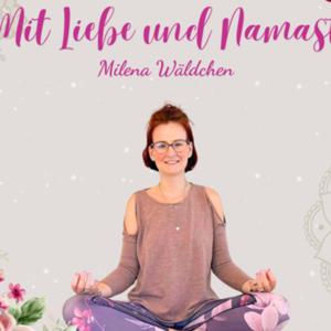 Mit Liebe und Namaste