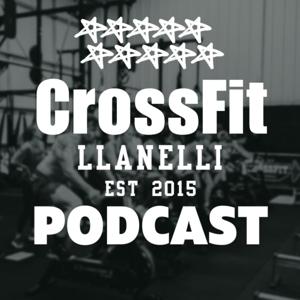 CrossFit Llanelli Podcast
